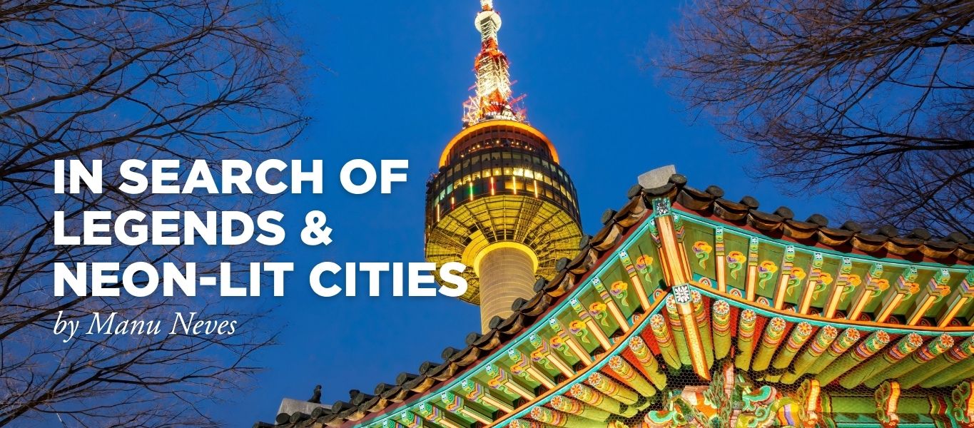 Blog hero – In search of legends and neoN-lit cities