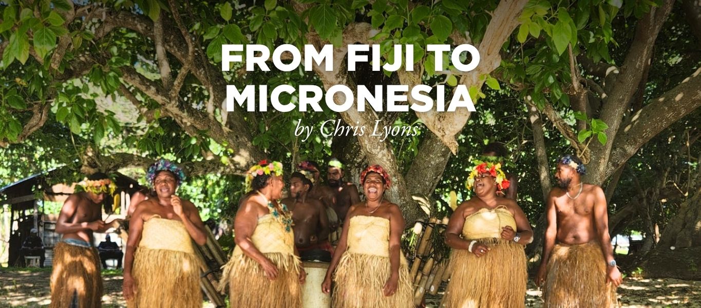 From Fiji to Micronesia